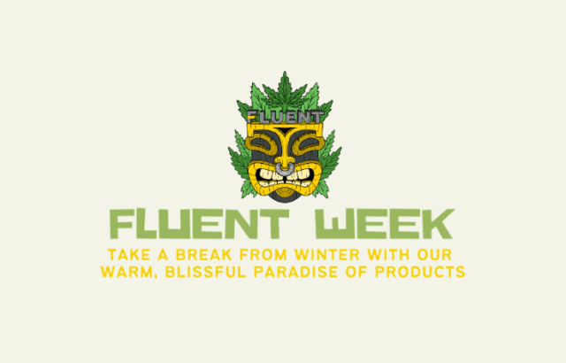 FLUENT Week Celebrates Cannabis Culture & Community